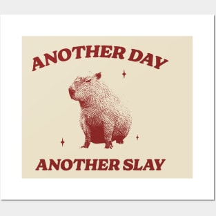 Another Day Another Slay T Shirt - Capybara Meme Drawing Posters and Art